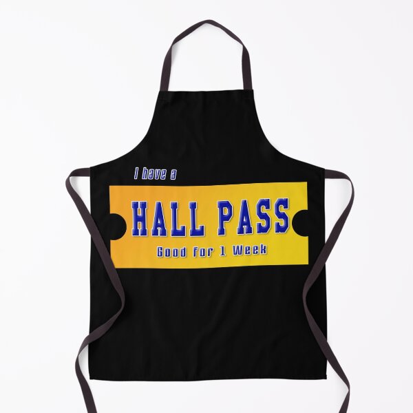 Item preview, Hall Pass designed and sold by michaelde4e.
