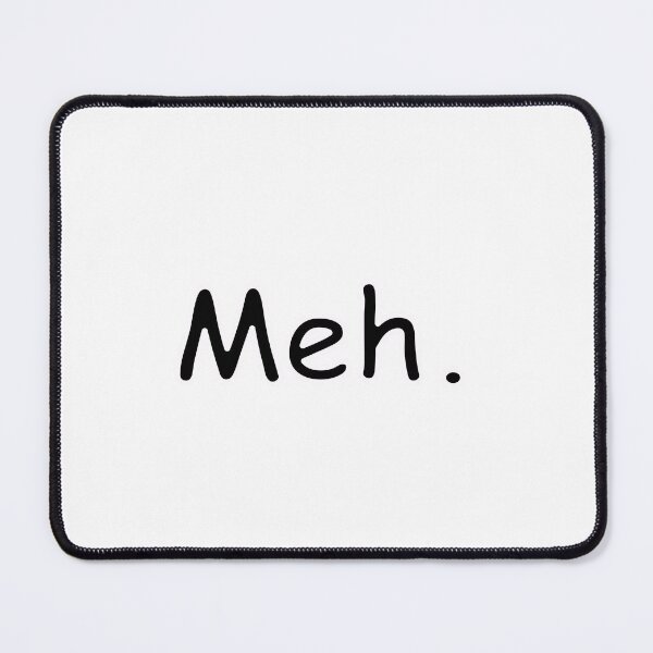 Item preview, Meh. comic sans black designed and sold by COMIC-SANS-SHOP.