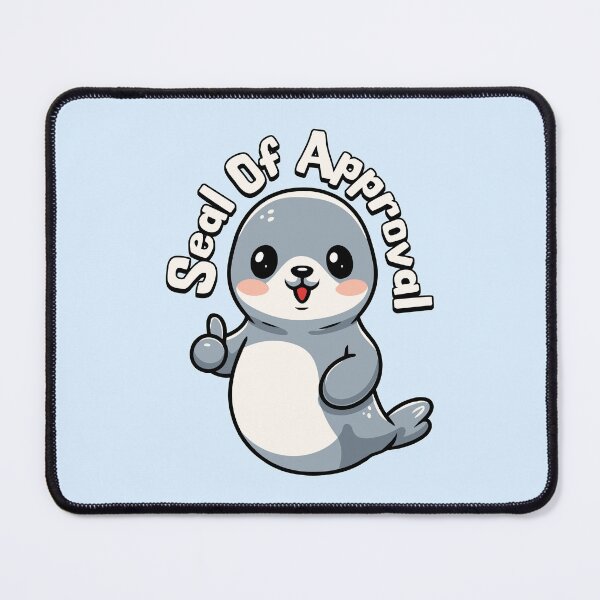 Item preview, Seal Of Approval! Cute Seal Pun designed and sold by PMCreative.