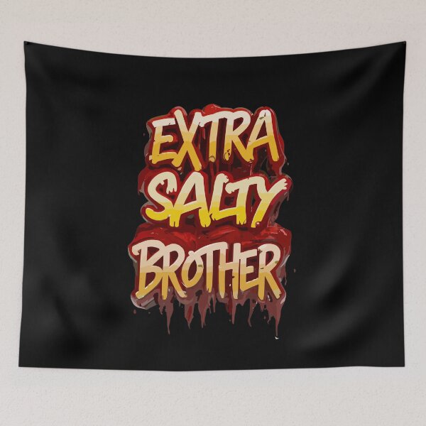 Item preview, Extra Salty Brother Desing 2 designed and sold by Psycho-Crazy.