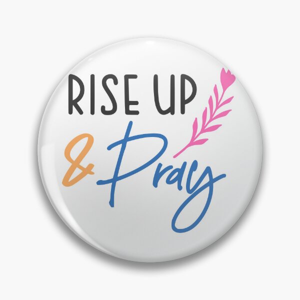 Item preview, Christian verse Rise Up and Pray designed and sold by BibleProject.