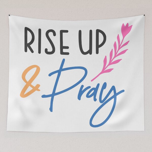 Item preview, Christian verse Rise Up and Pray designed and sold by BibleProject.