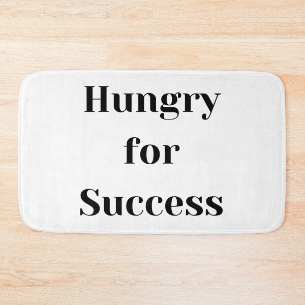 Item preview, Hungry for Success designed and sold by ShaunSandhu.
