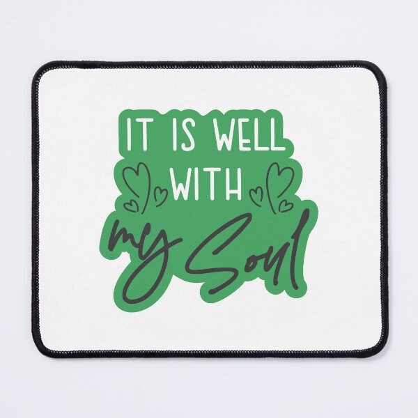 Item preview, Christian verse It is Well with My Soul designed and sold by BibleProject.