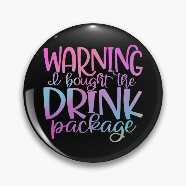Item preview, Warning! I Bought the Drink Package designed and sold by lucidfrog.
