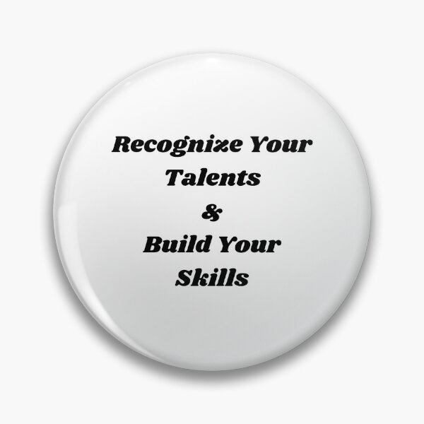 Item preview, Recognize Your Talents & Build Your Skills designed and sold by ShaunSandhu.