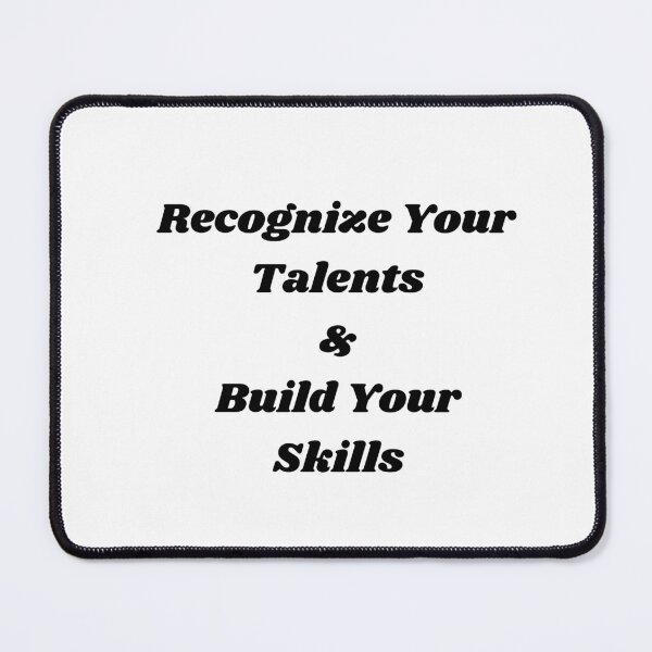 Item preview, Recognize Your Talents & Build Your Skills designed and sold by ShaunSandhu.