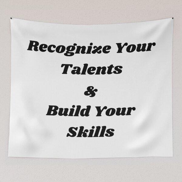 Item preview, Recognize Your Talents & Build Your Skills designed and sold by ShaunSandhu.