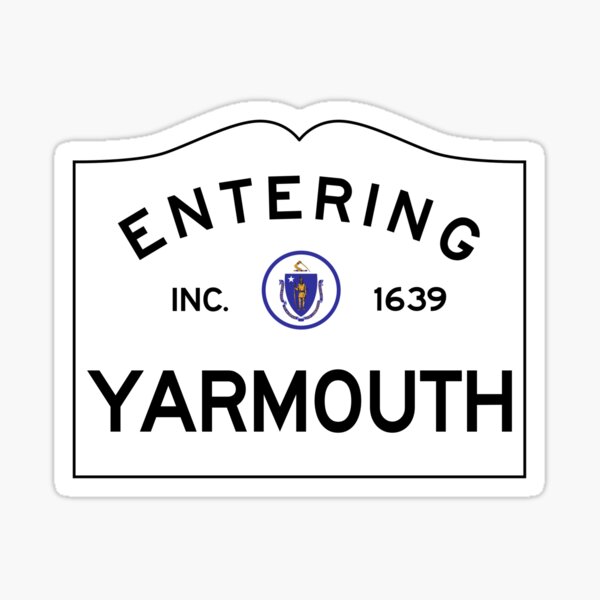 Entering Yarmouth Massachusetts - Commonwealth of Massachusetts Road Sign Sticker