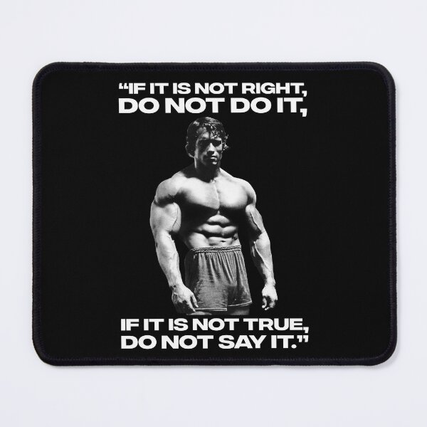 Item preview, Stoic Quote “If it is not right, do not do it, if it is not true, do not say it.” Arnold Schwarzenegger Fan art designed and sold by HuzaifaNaveedh.