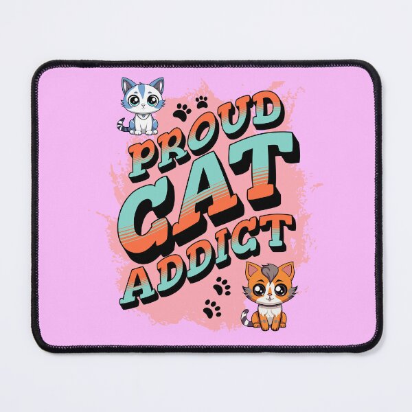 Item preview, Proud Cat Addict designed and sold by I-I-Trading-Co.