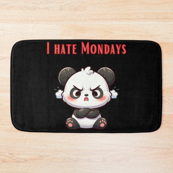 Item preview, I hate Mondays  designed and sold by BuyMeifYouLike.
