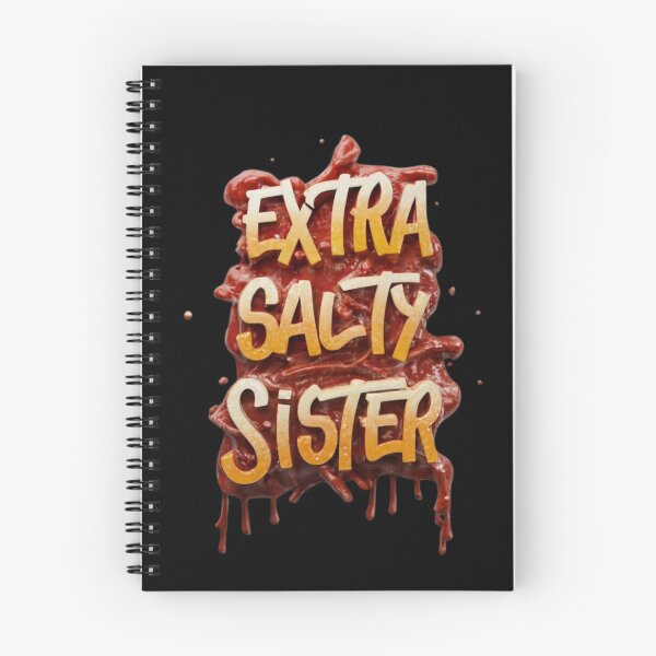 Item preview, Extra Salty Sister Desing 2 designed and sold by Psycho-Crazy.