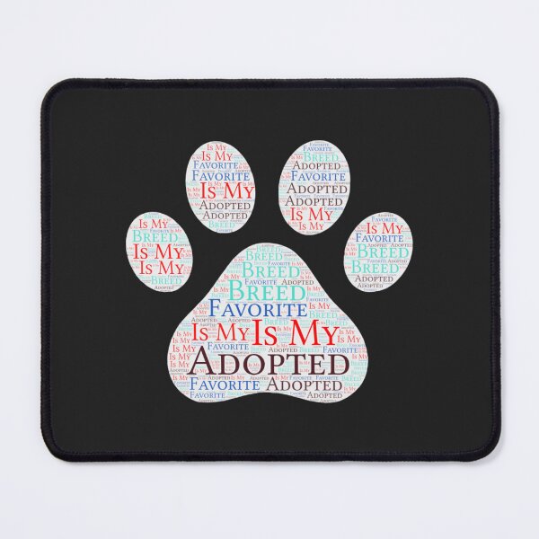 Item preview, Adopted Is My Favorite Breed TShirt - Adopt Dog and Cat designed and sold by scofield97.