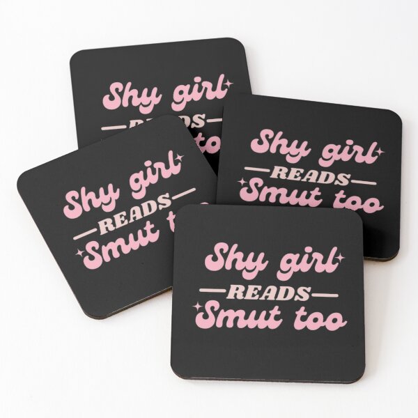 Item preview, Shy Girl Reads Smut Too, Dark Romance Quote designed and sold by printmala.