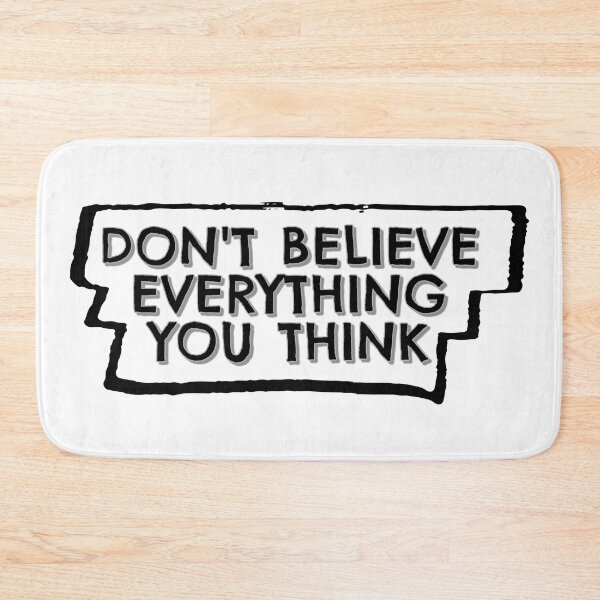Item preview, Don't Believe Everything You Think | Philosophy | Psychology designed and sold by StoicStreet.