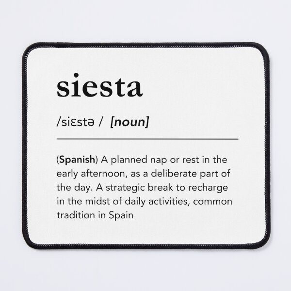 Item preview, Siesta definition. Siesta meaning. Meaning of siesta. Gift for spanish teacher. Spanish words with english designed and sold by lagunaklein.