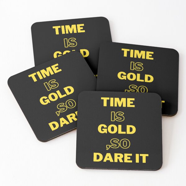 Item preview, TIME IS GOLD,SO DARE IT designed and sold by AGHstore.