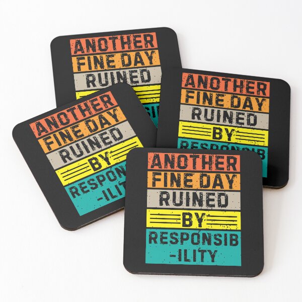 Item preview, Another Fine Day Ruined By Responsibility Awesome Retro Gift  designed and sold by SlocifieShop.