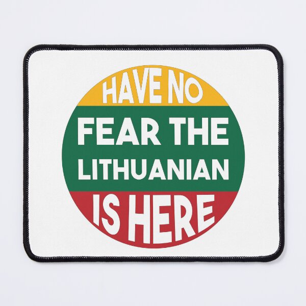 Item preview, Have No Fear The Lithuanian Is Here - Lithuanian Pride designed and sold by obedtheartist.