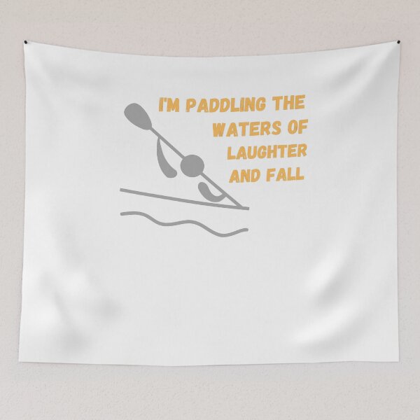 Item preview, I'm paddling the waters of laughter and fall gifts for paddle board lovers designed and sold by FOUTI.