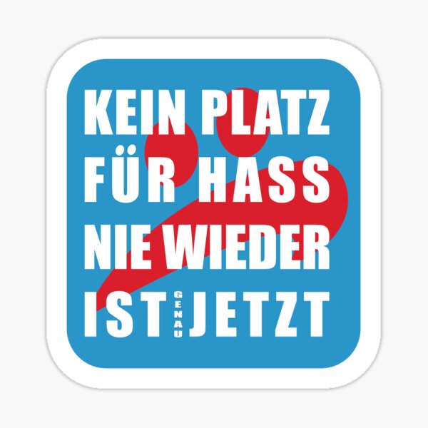Artikel-Vorschau von Kein Platz für Hass NIE WIEDER IST Genau JETZT, designt und verkauft von netrok.