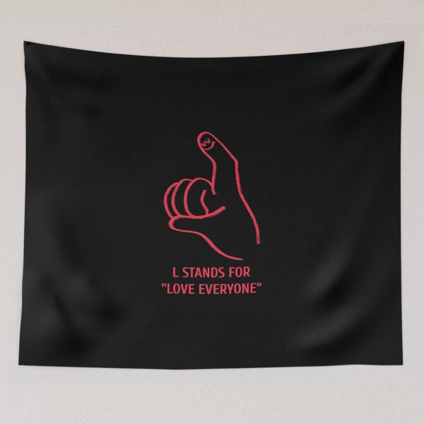 Item preview, L Stands for Love Everyone Talking Hands Funny Sign Language Unity Peace designed and sold by StudioTVDinners.