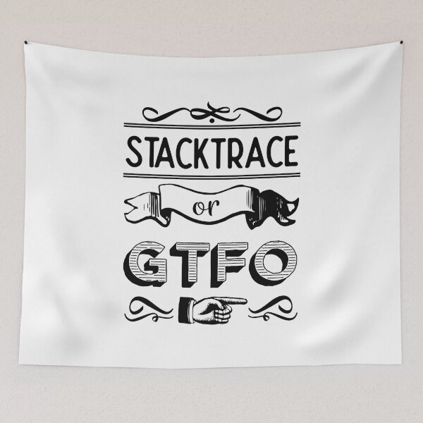 Item preview, Stacktrace or GTFO designed and sold by Drawmecute.