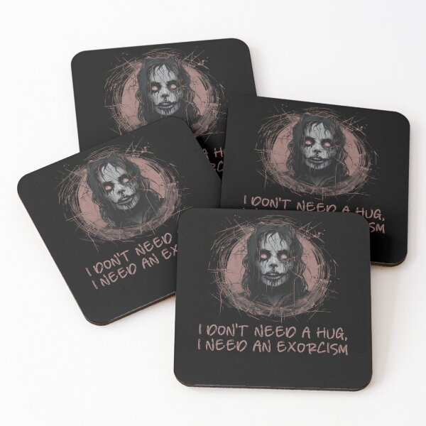 Item preview, I don't need a hug, I need an exorcism. -  Horror Movie Lover designed and sold by Dominika Bednarska.