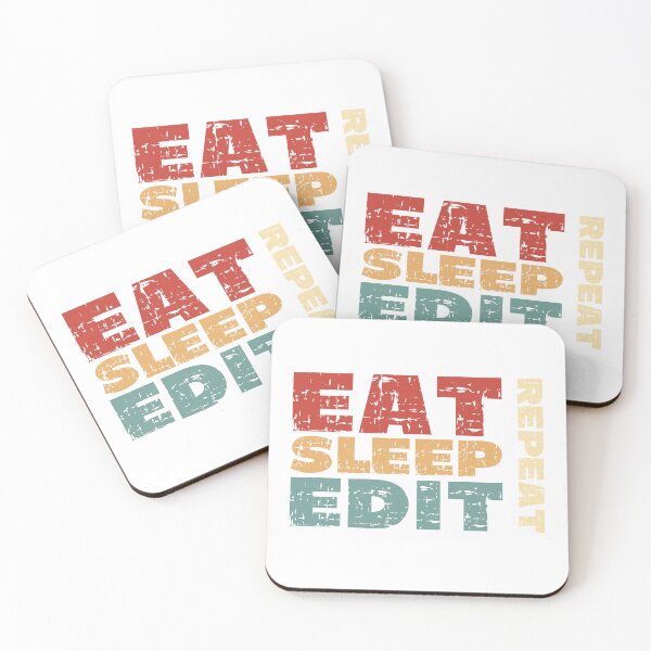 Item preview, Eat Sleep Edit Repeat designed and sold by FrescoDesign.