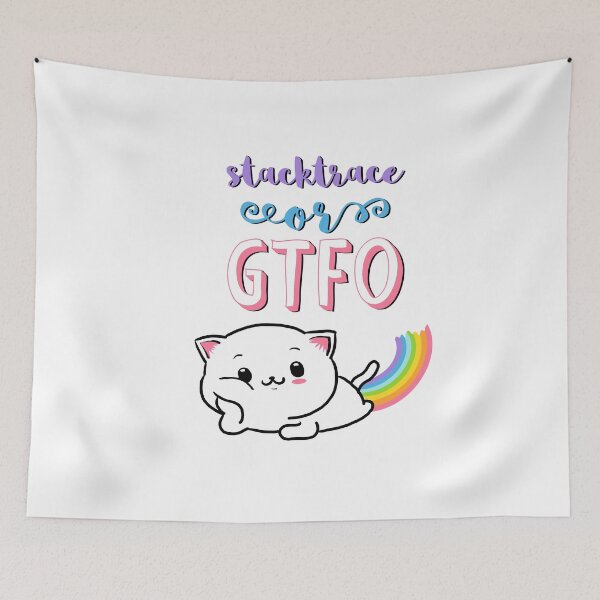 Item preview, Cute rainbow cat debugging for programist; stacktrace or GTFO designed and sold by Drawmecute.