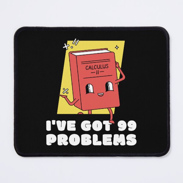 Item preview, Calculus Woes Basic Math Go math Discrete Math designed and sold by StudioTVDinners.