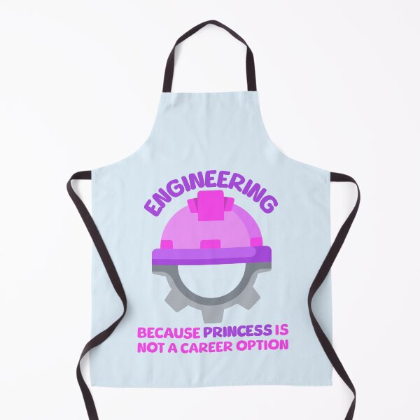 Item preview, Engineering, Because Princess Isn't A Career Option! Women In Engineering designed and sold by PMCreative.