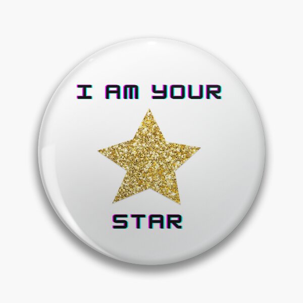 Item preview, I am your star designed and sold by photoemich.