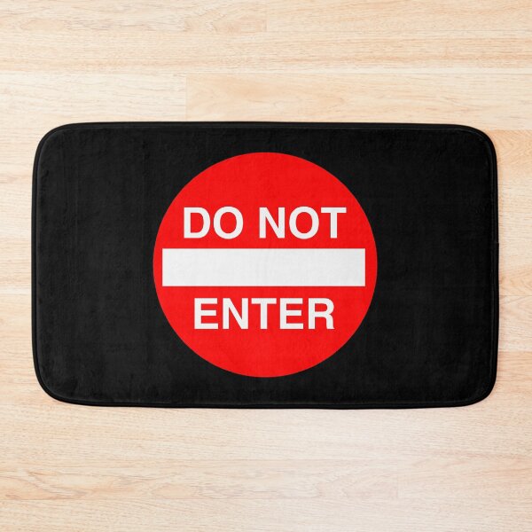 Item preview, Do Not Enter Sign designed and sold by TheEndlessStore.