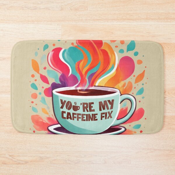 Item preview, You're my caffeine fix designed and sold by @ndrys.