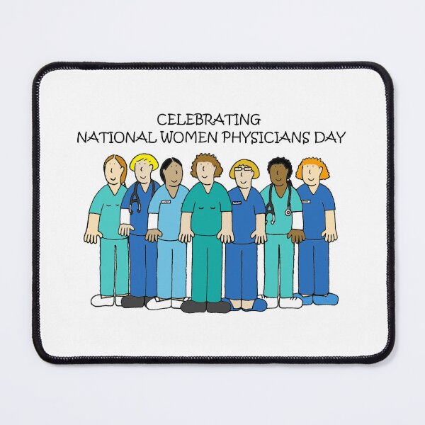 Item preview, National Women Physicians Day February 3rd designed and sold by KateTaylor.
