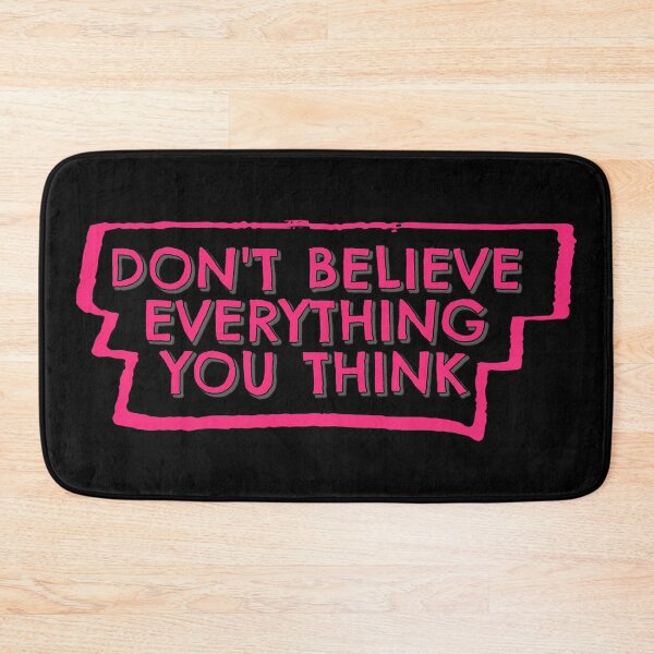 Item preview, Don't Believe Everything You Think | Philosophy | Psychology designed and sold by StoicStreet.