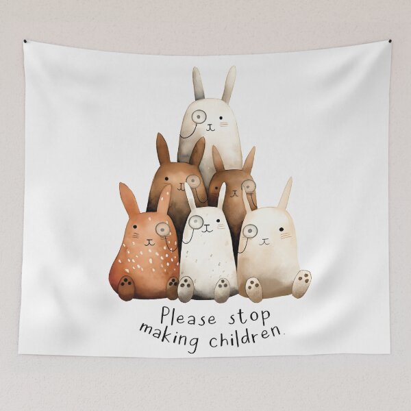 Item preview, Please Stop Making Children Rabbits designed and sold by UpsidedownFrog.