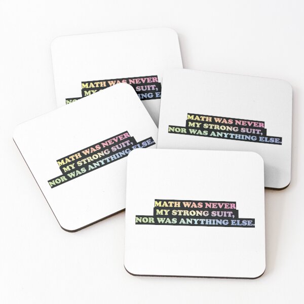 Item preview, Math Was Never My Strong Suit, Nor Was Anything Else designed and sold by ScienceCorner.