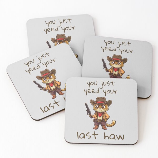 Item preview, You Just Yeed Your Last Haw, Funny Cat designed and sold by Cr320.