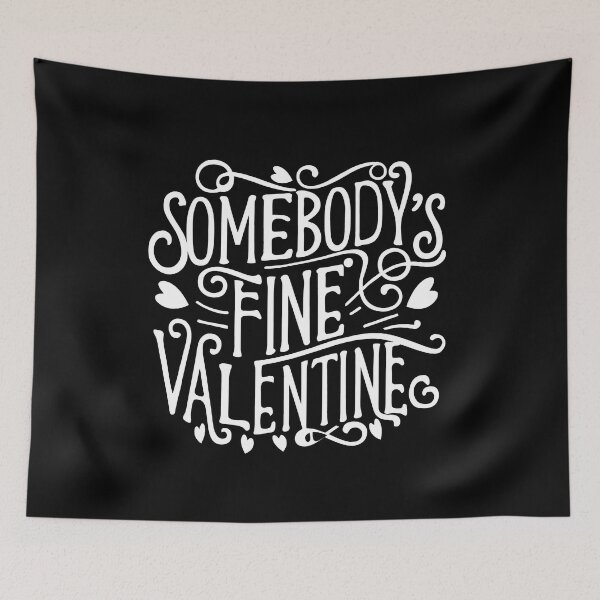 Artikelvorschau, Somebody's Fine Valentine. Besonderer Valentinstag entworfen und verkauft von malecart.