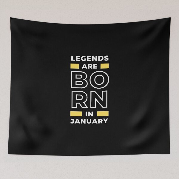 Item preview, legends are born in January Design for awesome People designed and sold by SlickCity.