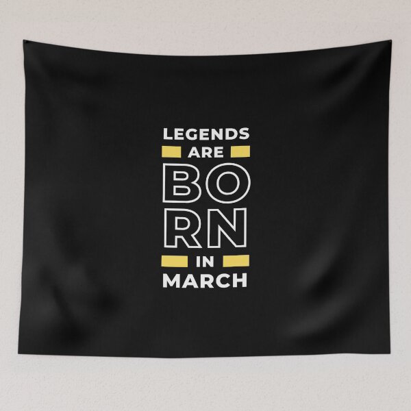Item preview, legends are born in March Design for awesome People designed and sold by SlickCity.
