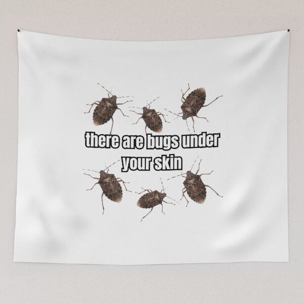 Item preview, There Are Bugs Under Your Skin designed and sold by CertifiedSigma.