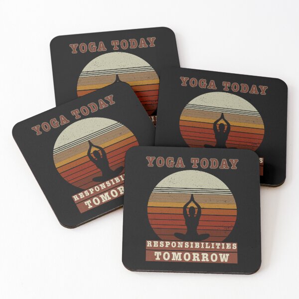 Item preview, Yoga Today, Adult Responsibilities designed and sold by ZapTeesDesign.