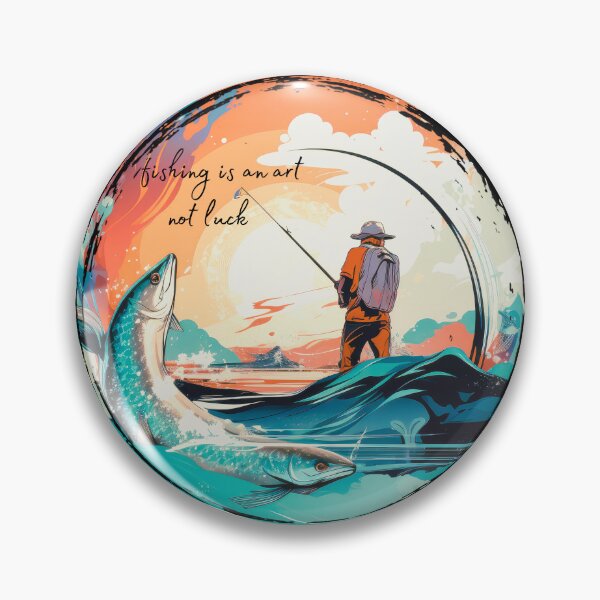 Item preview, Fishing is an art not luck designed and sold by LuckyFamily.