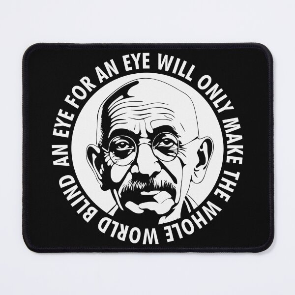 Item preview, Gandhi Peace Quote AN EYE FOR AN EYE - Anti War & Violence designed and sold by defytee.
