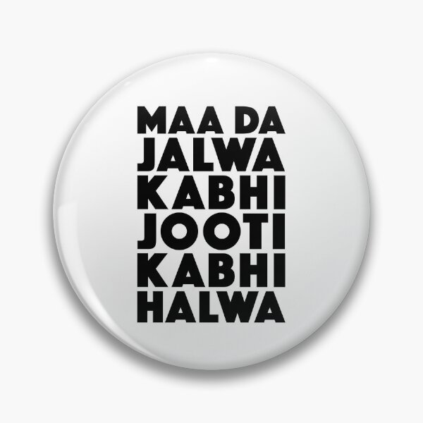 Item preview, Maa Da Jalwa Kabhi Jooti Kabhi Halwa designed and sold by Boomflavours.