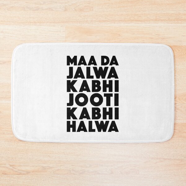 Item preview, Maa Da Jalwa Kabhi Jooti Kabhi Halwa designed and sold by Boomflavours.